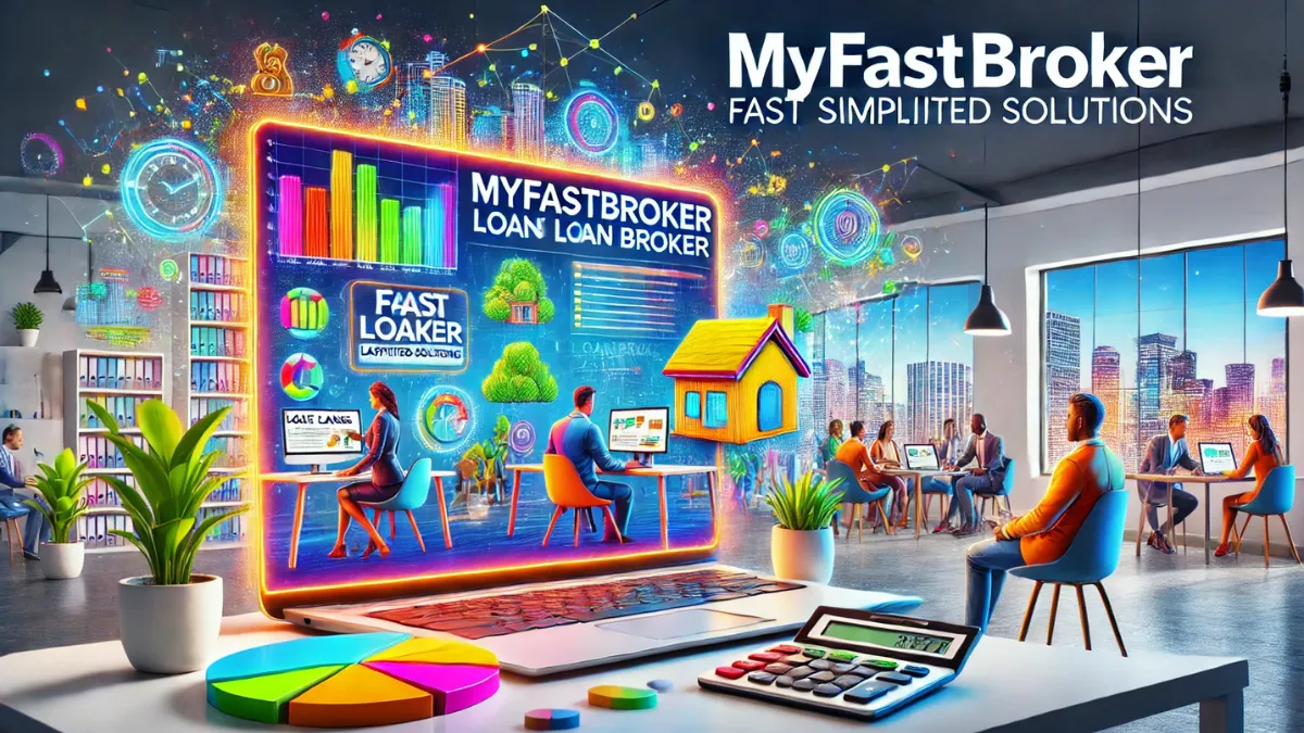 Myfastbroker Loans Brokers